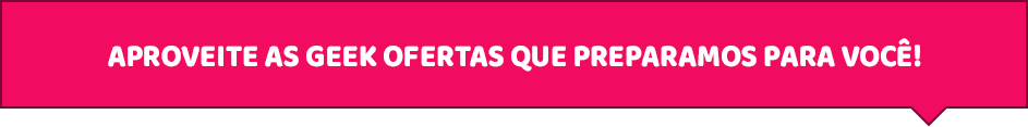 Aproveite as Ofertas
